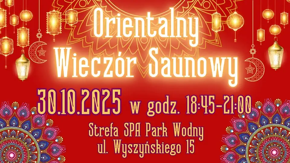 Orientalny Wieczór Saunowy w Strefie SPA Parku Wodnego MOSiR Łomża Obrazek promujący wydarzenie