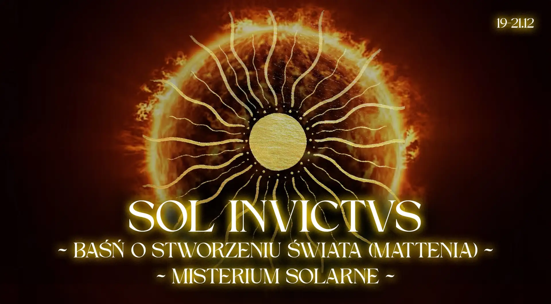 SOL INVICTVS - MATTENIA - Misterium Solarne Obrazek promujący wydarzenie