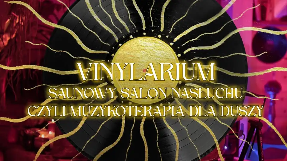 𝙑𝑰𝙉𝒀𝙇𝑨𝙍𝑰𝙐𝑴 - Saunowy Salon Nasłuchu Obrazek promujący wydarzenie