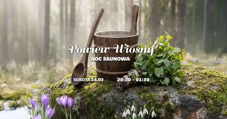 Noc Saunowa „POWIEW WIOSNY” w Termach Gorący Potok Obrazek promujący wydarzenie