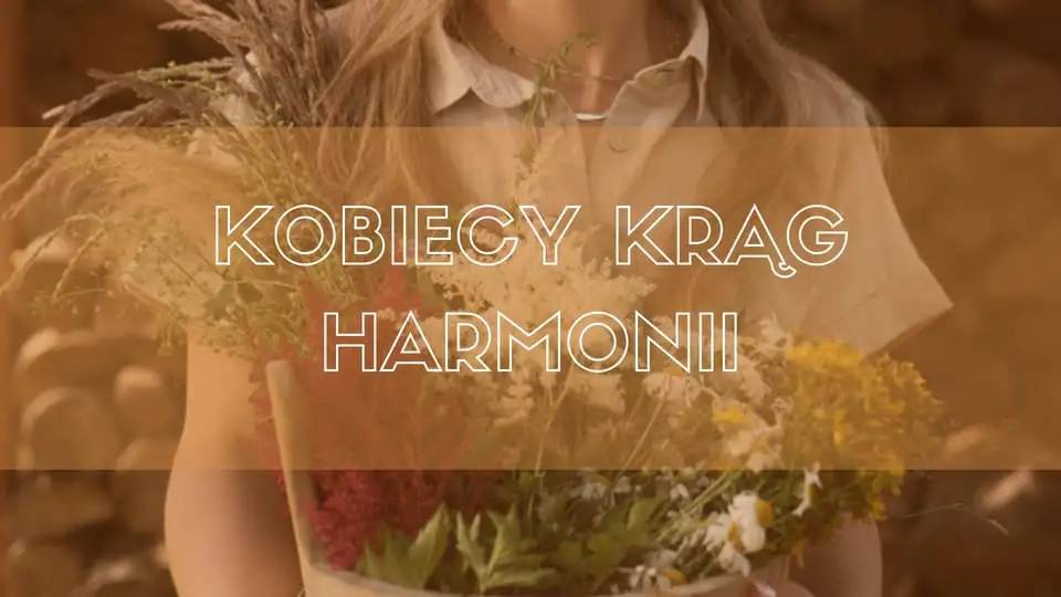 Kobiecy Krąg Harmonii Obrazek promujący wydarzenie