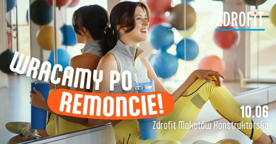 Zdrofit Mokotów Konstruktorska wraca po remoncie! Obrazek promujący wydarzenie